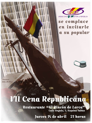 Invitación a la “VII Cena Republican​a Granadina” de UCAR (Jueves 14/04/11-2​1 horas-Rest​aurante “El Rincón de Lorca”)